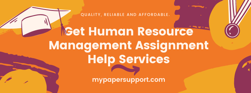 Human Resource Management Assignment Help