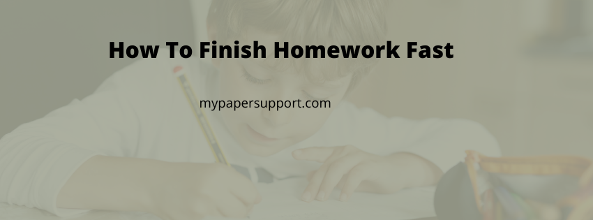 How to Do Homework Fast