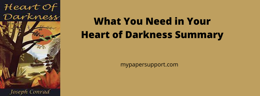 Everything You Need in the Heart of Darkness Summary