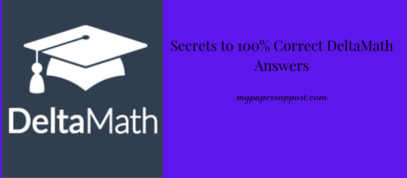 The Secret to 100% Correct Delta Math Answers